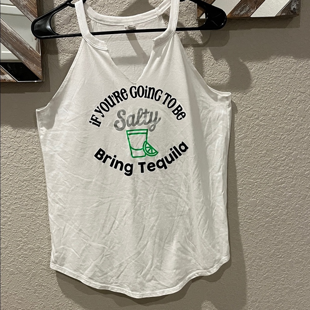 Graphic Halter Tank Top - 'If You're Going To Be Salty, Bring Tequila' - White